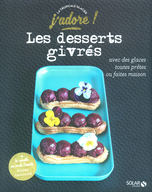 Les desserts givres （フランス） 絶版