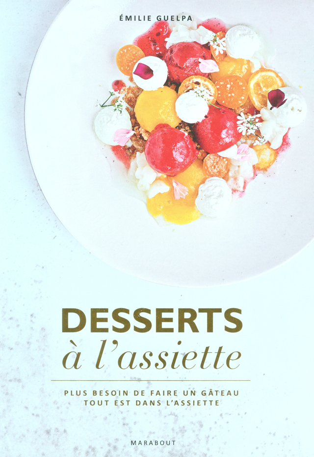 ASSIETTE DE DESSERT シリーズ 3冊セット アシェット・デセールのパーツと組み立て 皿盛りデザート 増補版