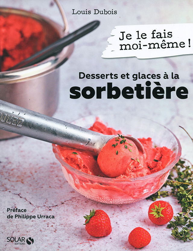 Desserts et glaces a la sorbetiere (フランス)