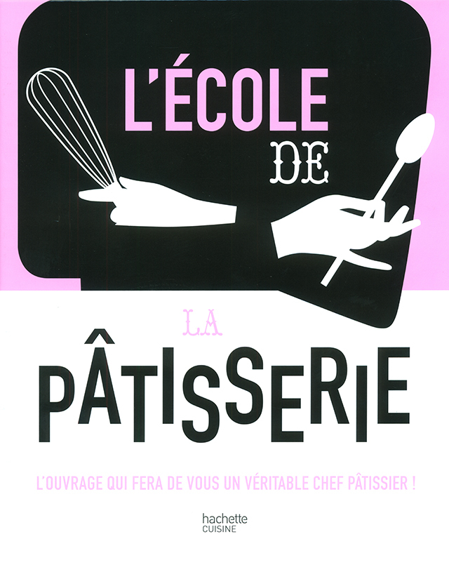 L'ECOLE DE LA PATISSERIE (フランス)