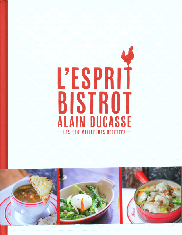 L'ESPRIT BISTROT ALAIN DUCASSE (フランス・パリ) 絶版 中古