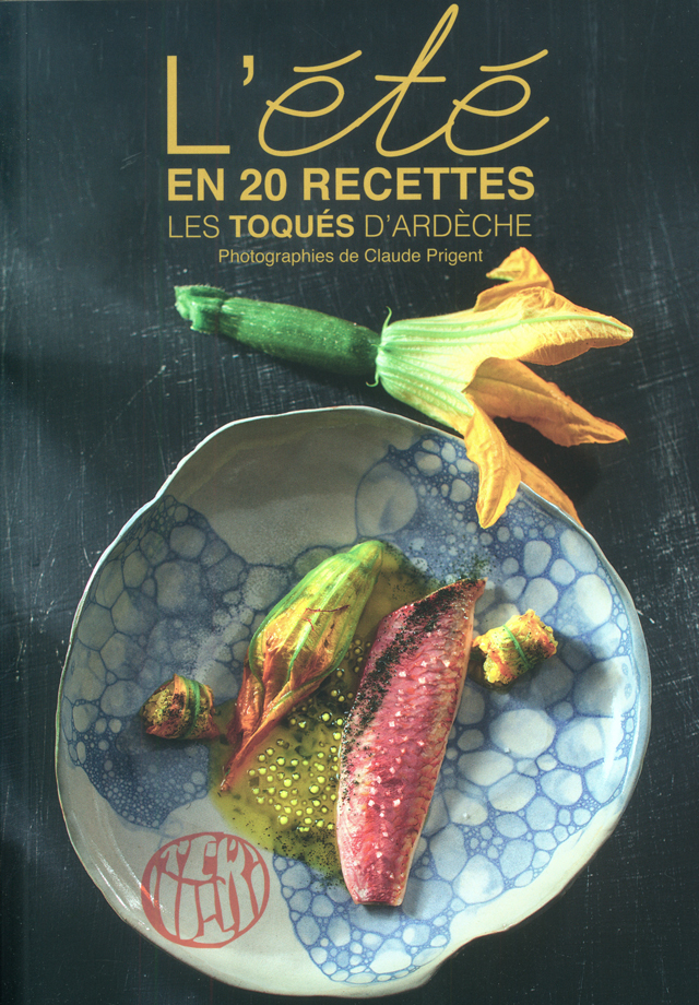 L'ETE DES TOQUES D'ARDECHE (フランス・アルデシュ)