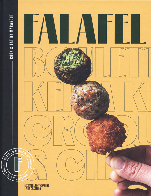 Falafel : tout le monde en parle, moi je les cuisine (フランス)