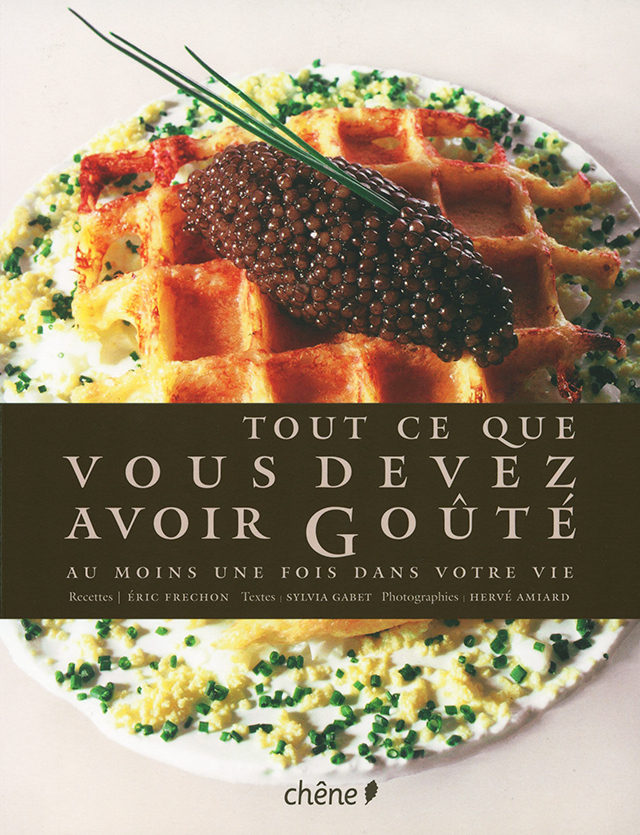ERIC FRECHON TOUT CE QUE VOUS DEVEZ AVOIR GOUTE (フランス パリ) 中古