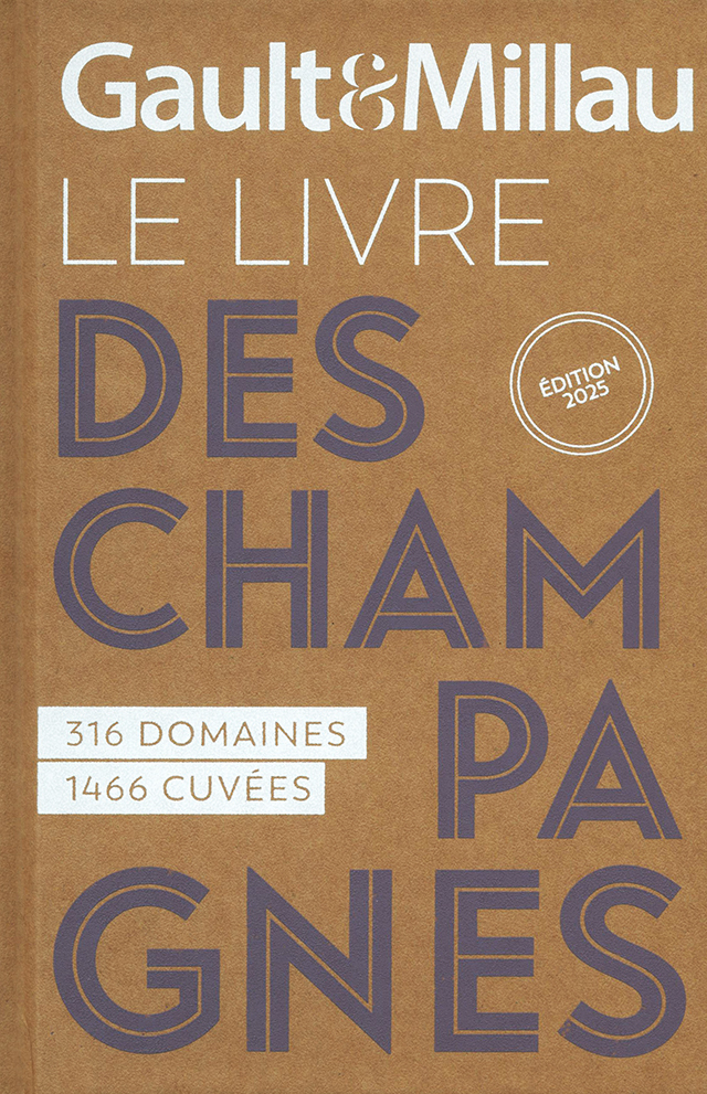 Gault Millau LE LIVRE DES CHAMPAGNES 2025 (フランス)
