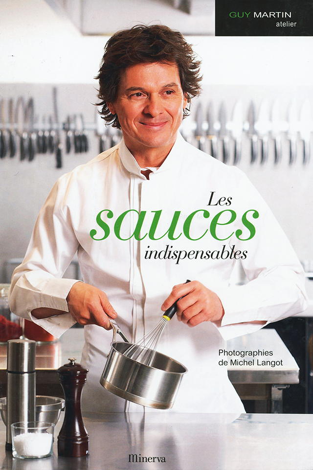 Les sauces indispensables Guy Martin (フランス・パリ) 2009年