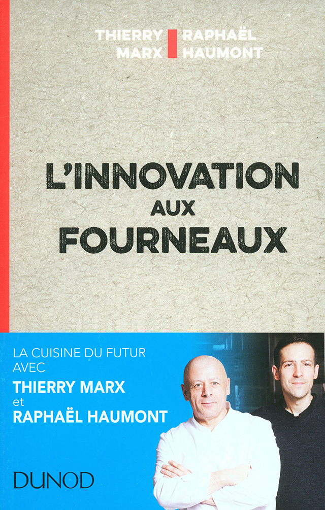 L'innovation aux fourneaux (フランス・パリ)