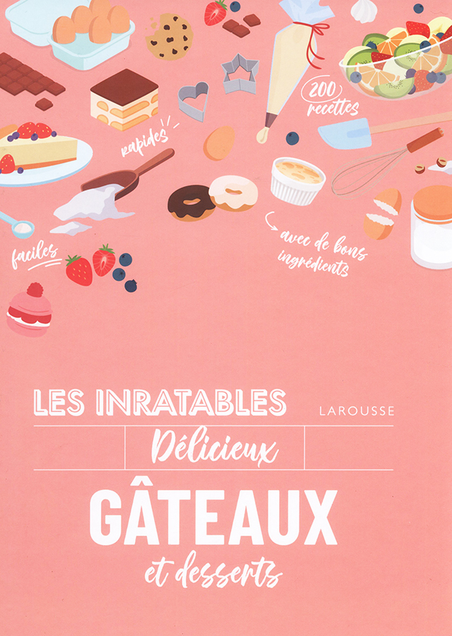 Les inratables delicieux gateaux et desserts (フランス) 傷みあり