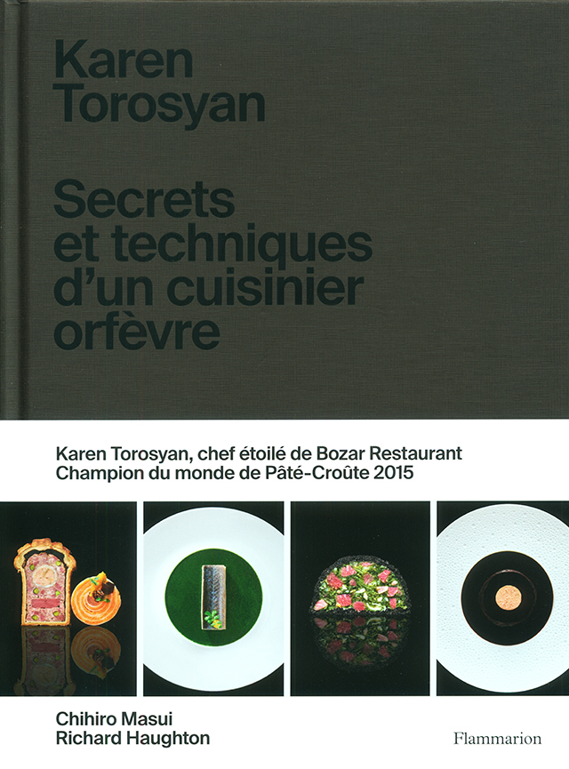 Karen Torosyan Secrets et techniques d'un cuisinier orfevre (ベルギー) 絶版