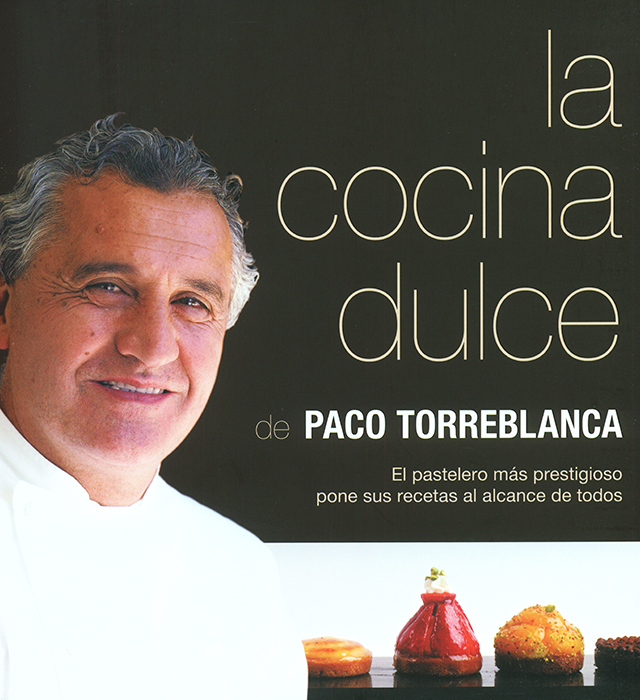 la cucina dulce de PACO TORREBLANCA (スペイン)