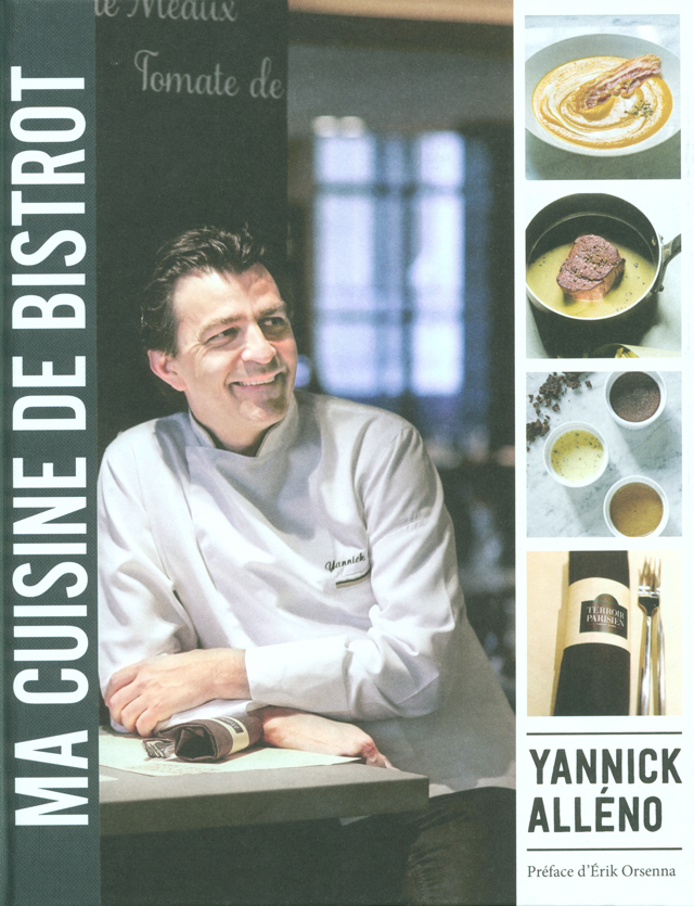 MA CUISINE DE BISTROT : Yannick Alleno (フランス・パリ) 絶版