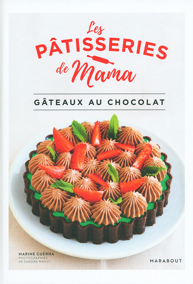 Les PATISSERIES de mama Gateaux au chocolat (フランス)