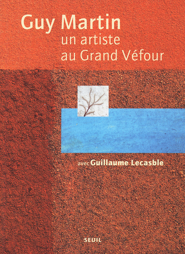 Guy Martin, Un artiste au Grand Vefour (フランス・パリ) 中古