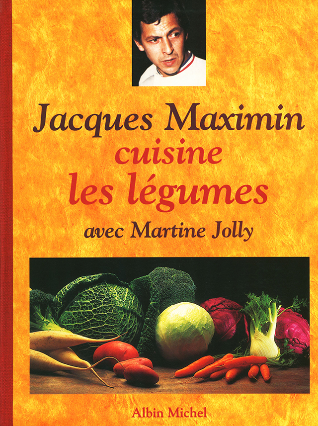 Jacques Maximin cuisine les legumes (フランス・ニース) 1998年 中古