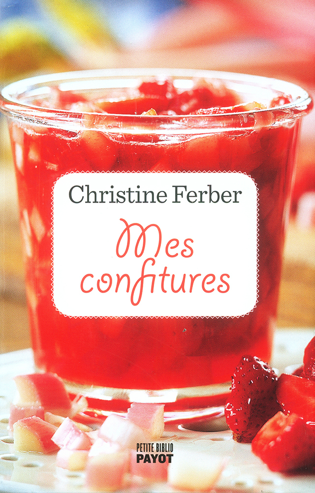 クリスティーヌ・フェルベール　Mes Confitures（私のジャム）　洋書 クリスティーヌ・フェルベール Mes Confitures（私のジャム
