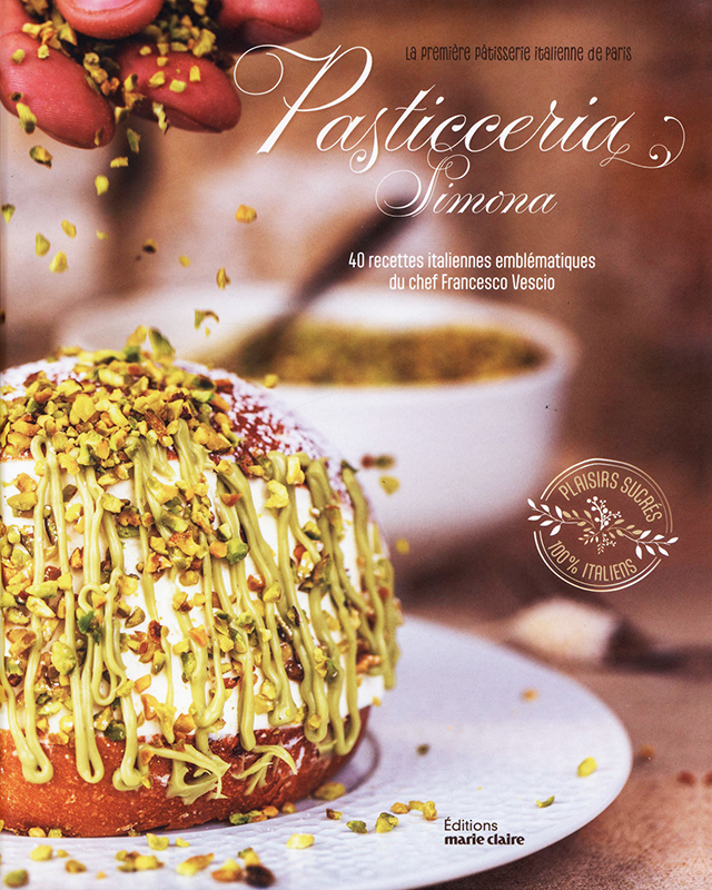 Pasticceria Simona : Simona Vignolo Pezziardi (フランス・パリ)