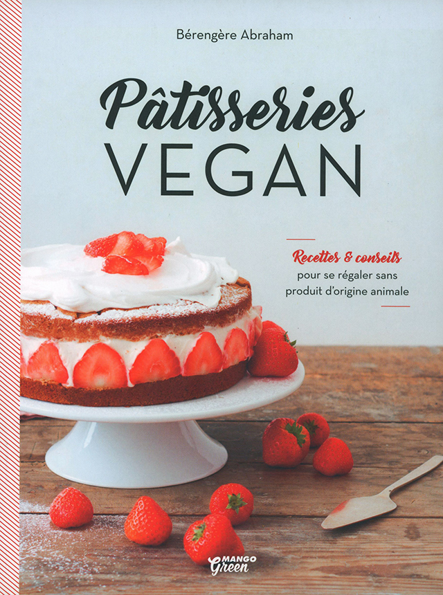 Patisseries VEGAN Berengere Abraham （フランス）