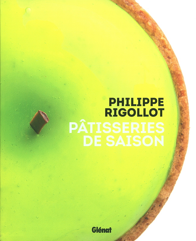 PHILIPPE RIGOLLOT PATISSERIES DE SAISON （フランス・アヌシー） 絶版　中古