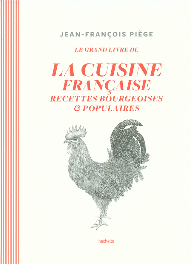 JEAN-FRANCOIS PIEGE LE GRAND LIVRE DE LA CUISINE FRANCAISE (フランス・パリ)