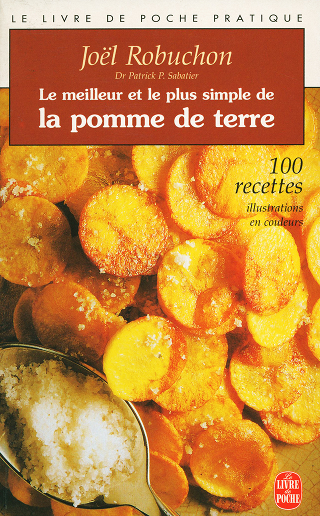 Le meilleur et le simple de la pomme de terre Livre de Poche : Joel Robuchon (フランス) 1998年 中古