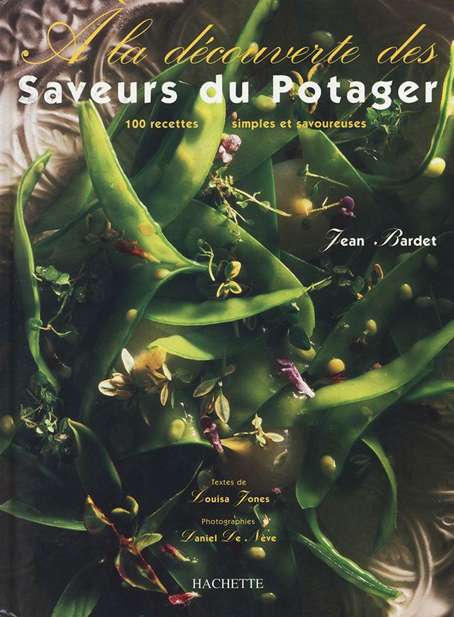 A la decouverte des saveurs du potage : Jean Bardet (フランス・ロワール) 1998年 中古