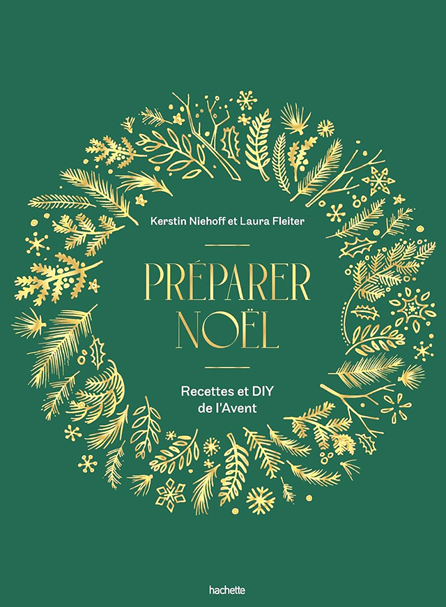 Preparer Noel : Recettes et DIY de l’Avent (フランス)