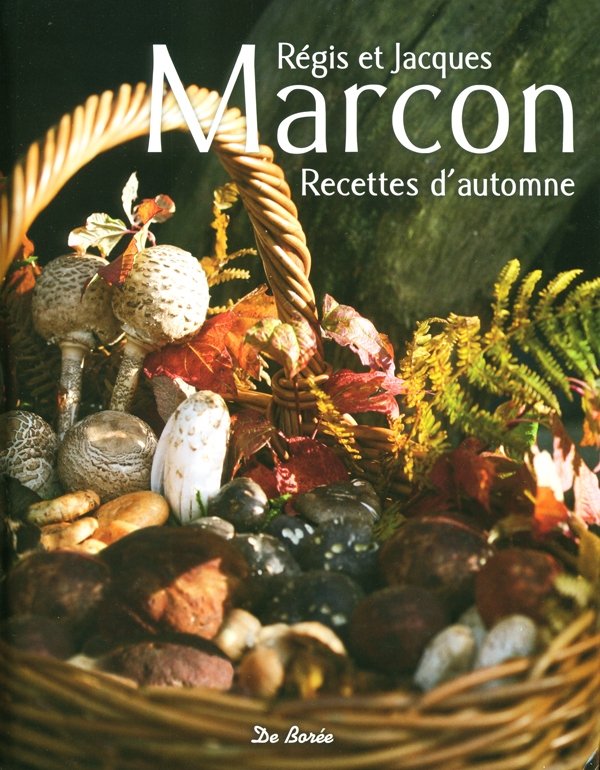 Regis et Jacques Marcon Recette d'automne (フランス サンボネ・ル・フロワ) 絶版 中古