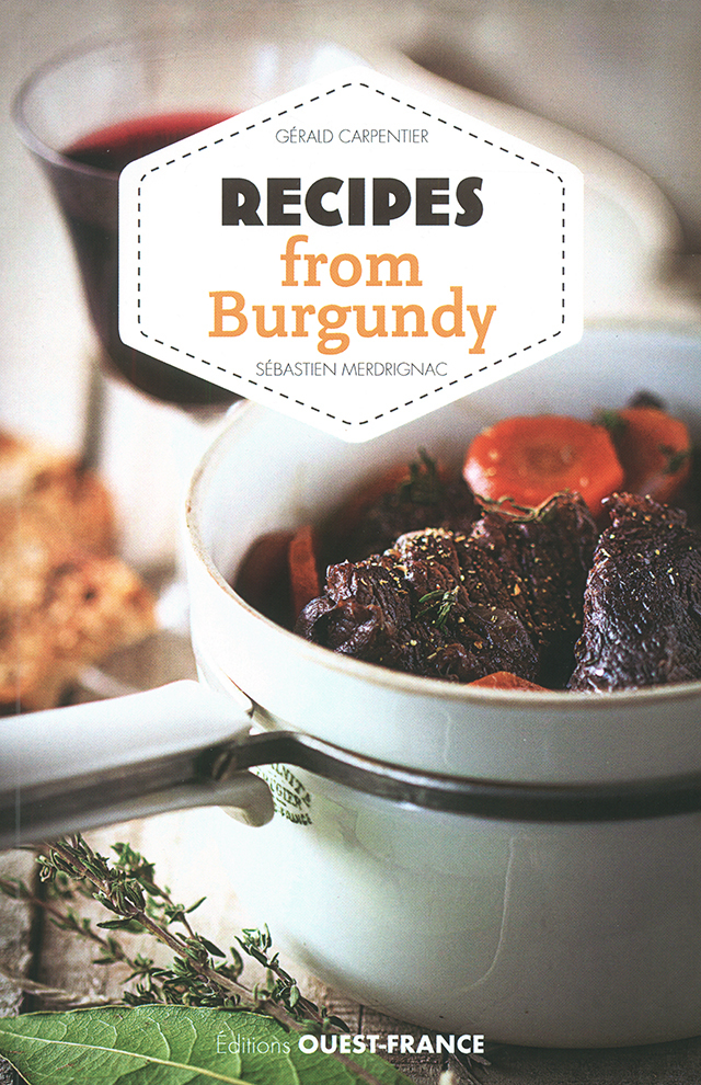 RECIPES from Burgundy （フランス・ブルゴーニュ）　英語版 絶版