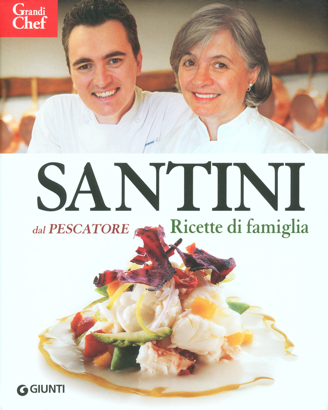 Gradi Chef SANTINI Ricette di famiglia dal PESCATORE (イタリア・マントヴァ) 中古