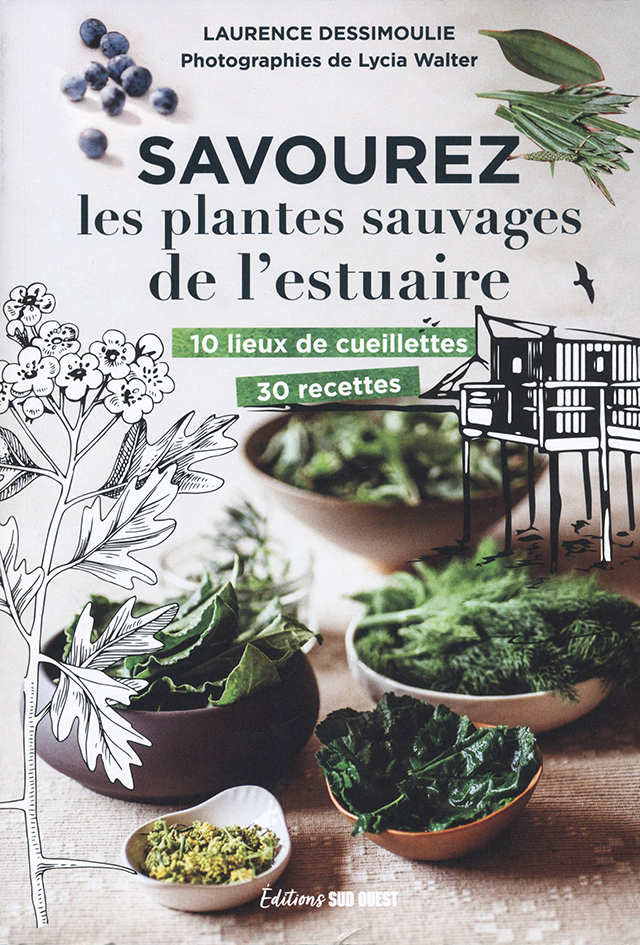 Savourez les plantes sauvages de l’estuaire (フランス・ボルドー)