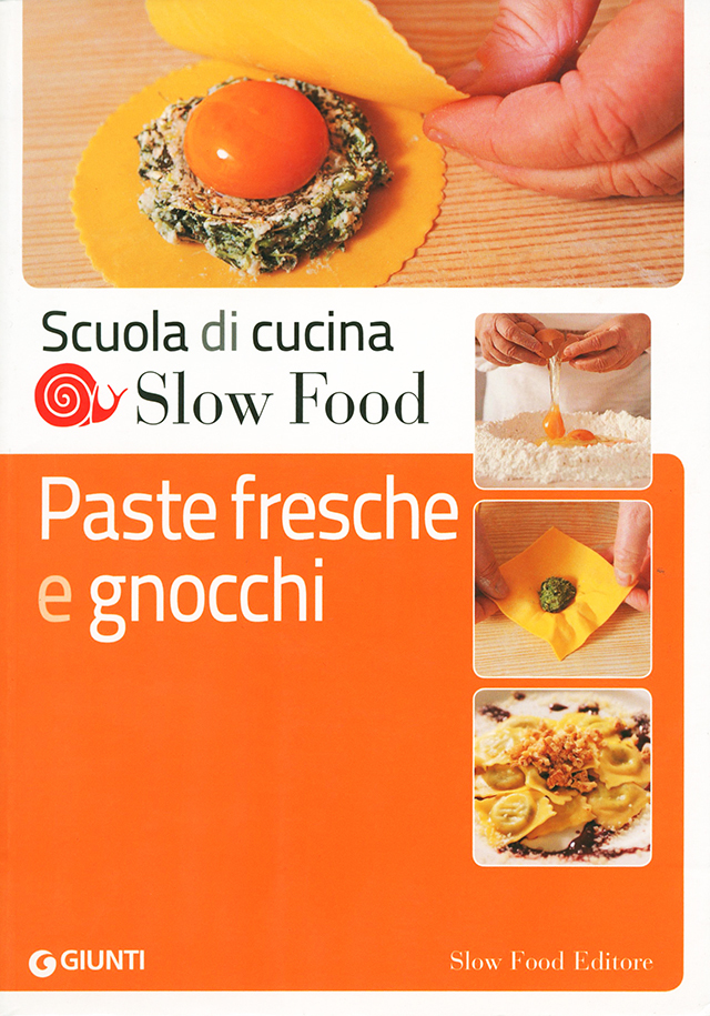 Scuola du cucina Slow Food : Paste fresche e gnocchi (イタリア)