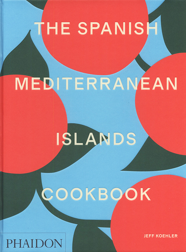 The Spanish Mediterranean Islands Cookbook (スペイン・離島) 英語