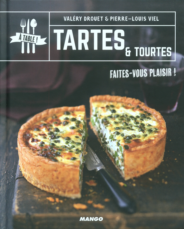 TARTES & TOURTES Faites-vous plaisir ! (フランス)　絶版
