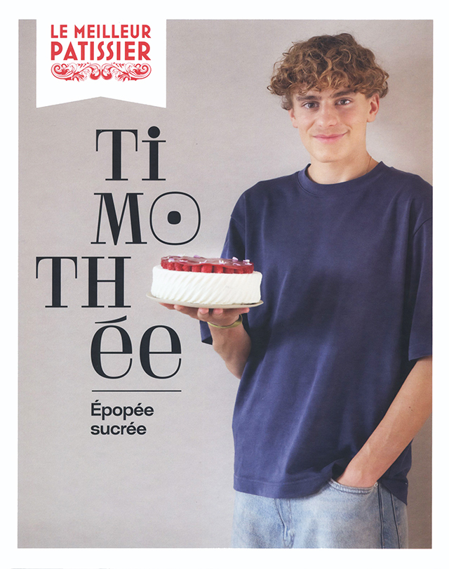 Timothee, epopee sucree : Le meilleur patissier Saison 13 (フランス)
