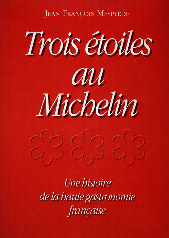 Trois etoiles au Michelin (フランス)　1998年  中古