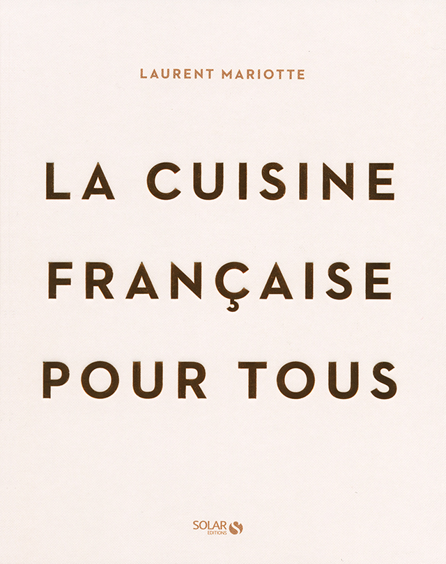 La cuisine francaise pour tous : Laurent Mariotte (フランス) 傷みあり