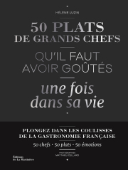 50 GATEAUX DE GRANDS PATISSIERS QU'IL FAUT AVOIR GOUTES une