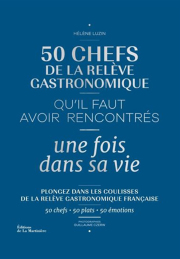 50 GATEAUX DE GRANDS PATISSIERS QU'IL FAUT AVOIR GOUTES une
