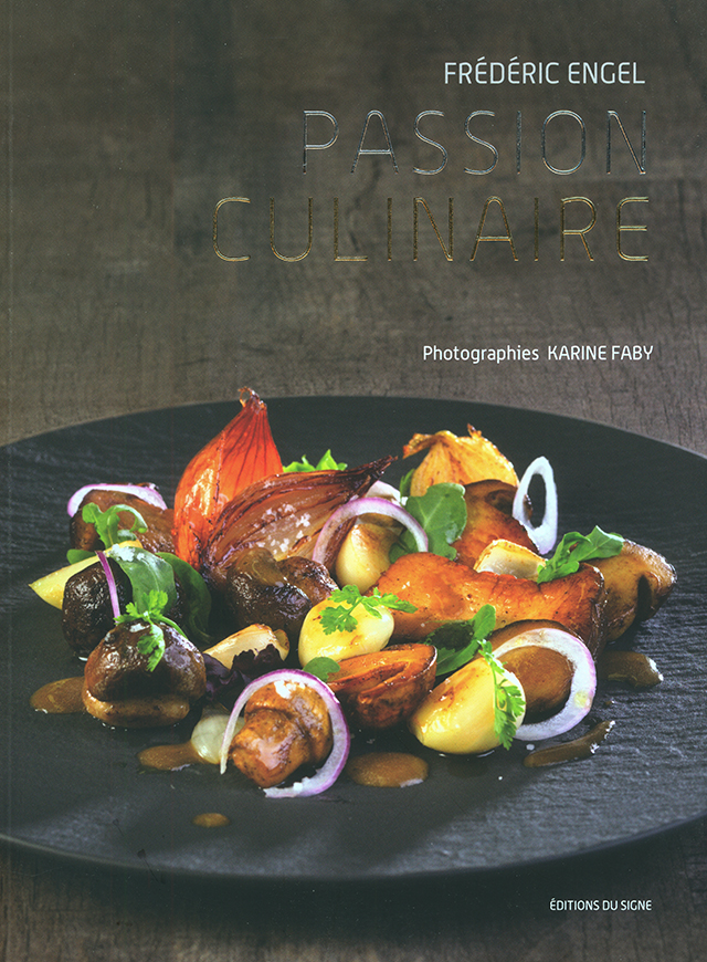 PASSION CULINAIRE FREDERIC ENGEL  (フランス・アルザス)