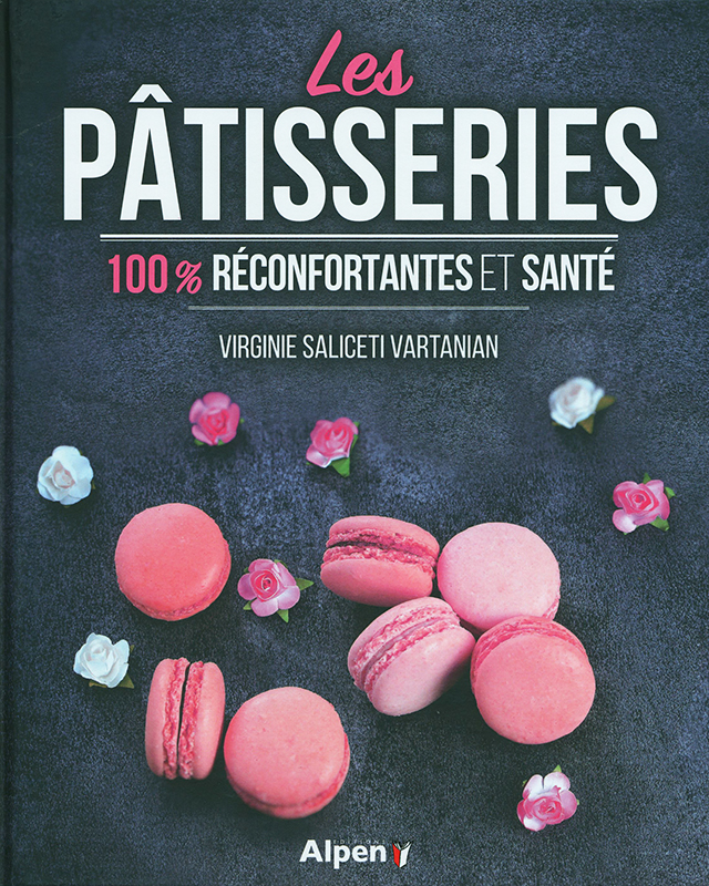 Les patisseries 100% reconfortantes et sante (フランス)