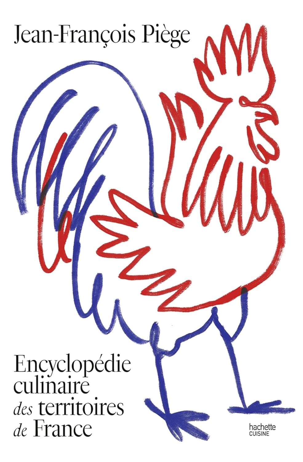 Encyclopedie culinaire des territoires de France : Jean-Francois Piege (フランス)