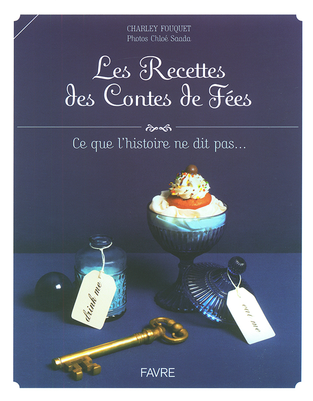 Les Recettes des Contes de Fees (フランス)