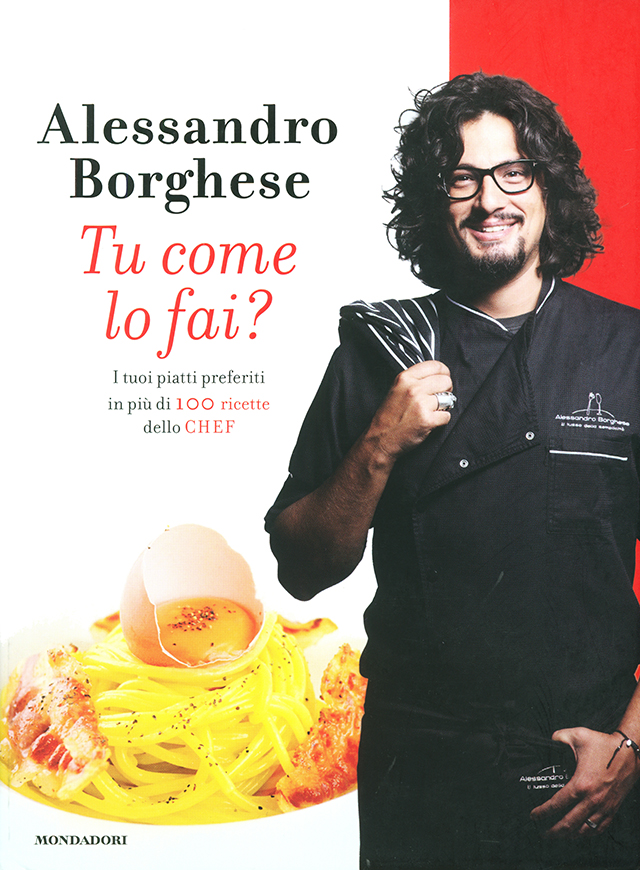 Alessandro Borghese  Tu come lo fai ? (イタリア・ミラノ) 傷みあり