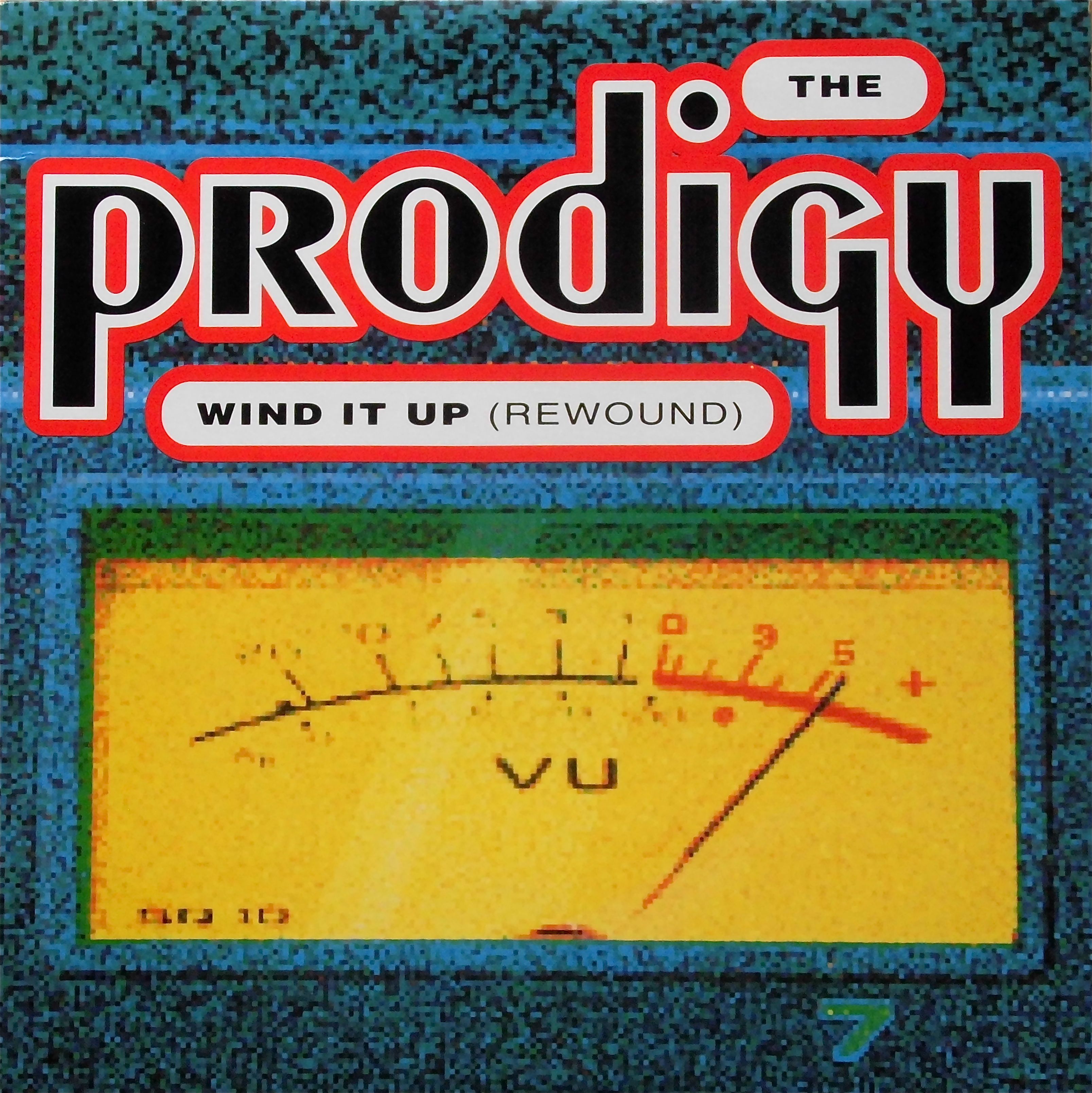 THE PRODIGY / Wind It Up (Rewound)