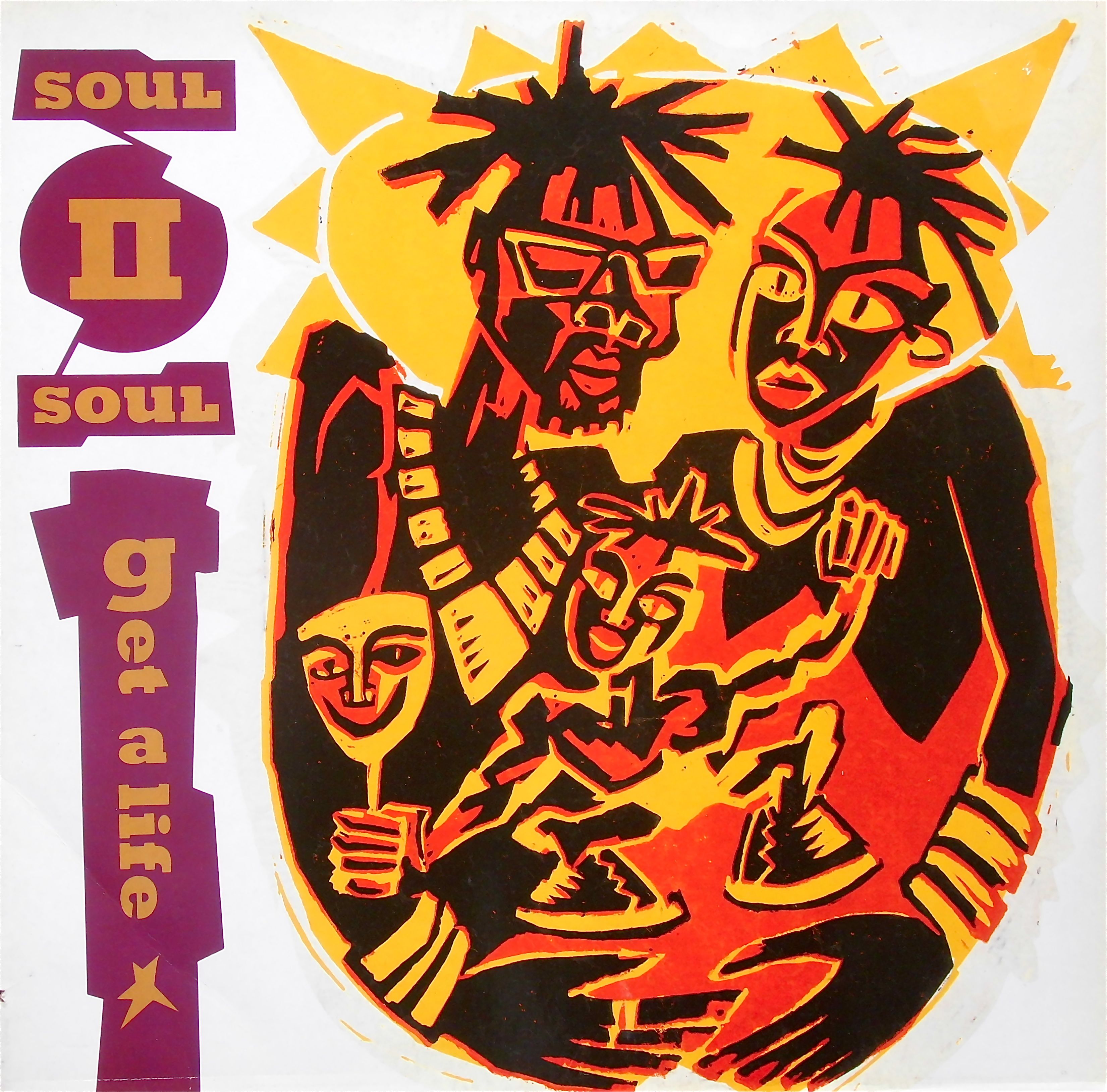 SOUL II SOUL / Get A Life