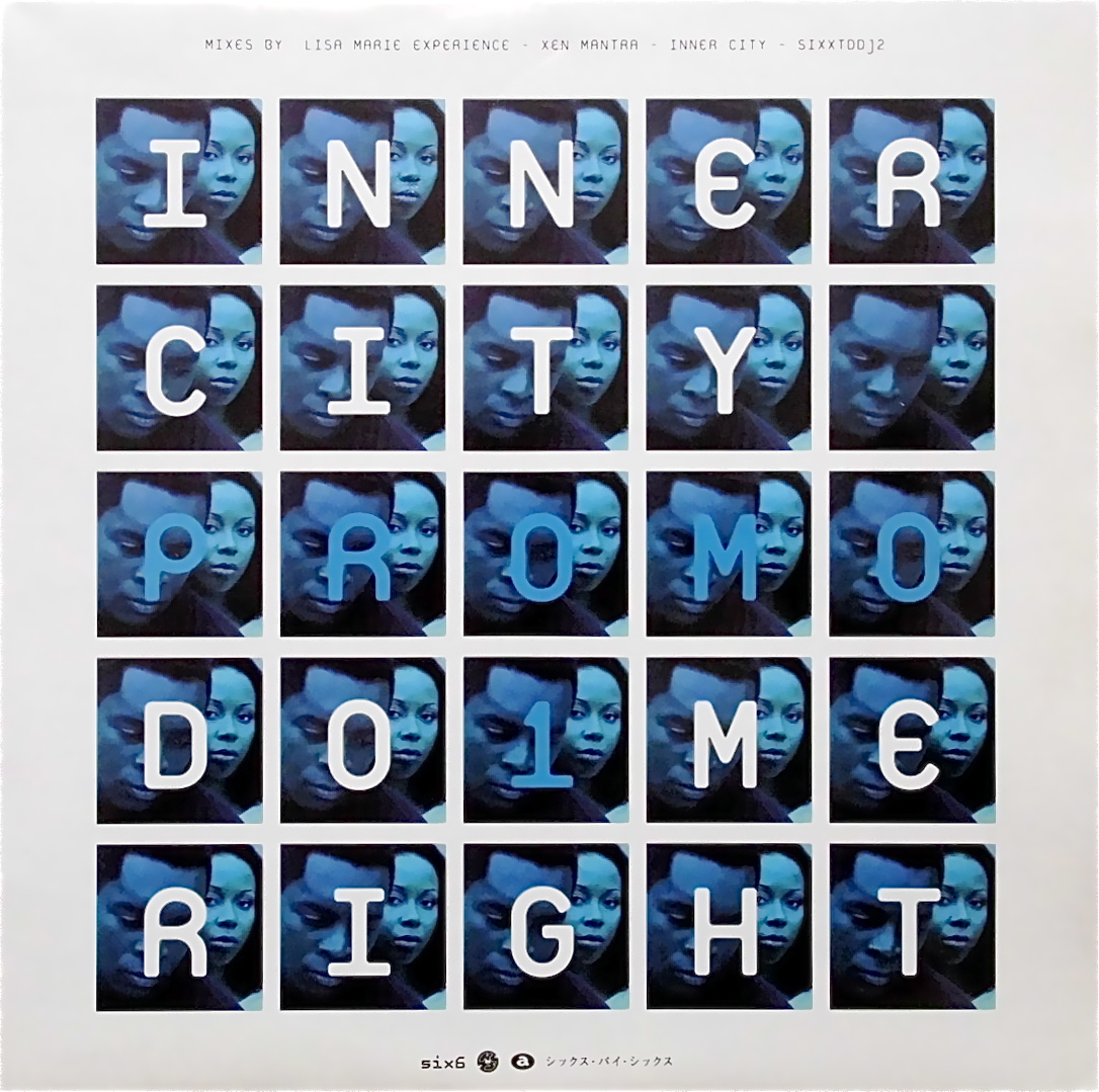 INNER CITY / Do Me Right