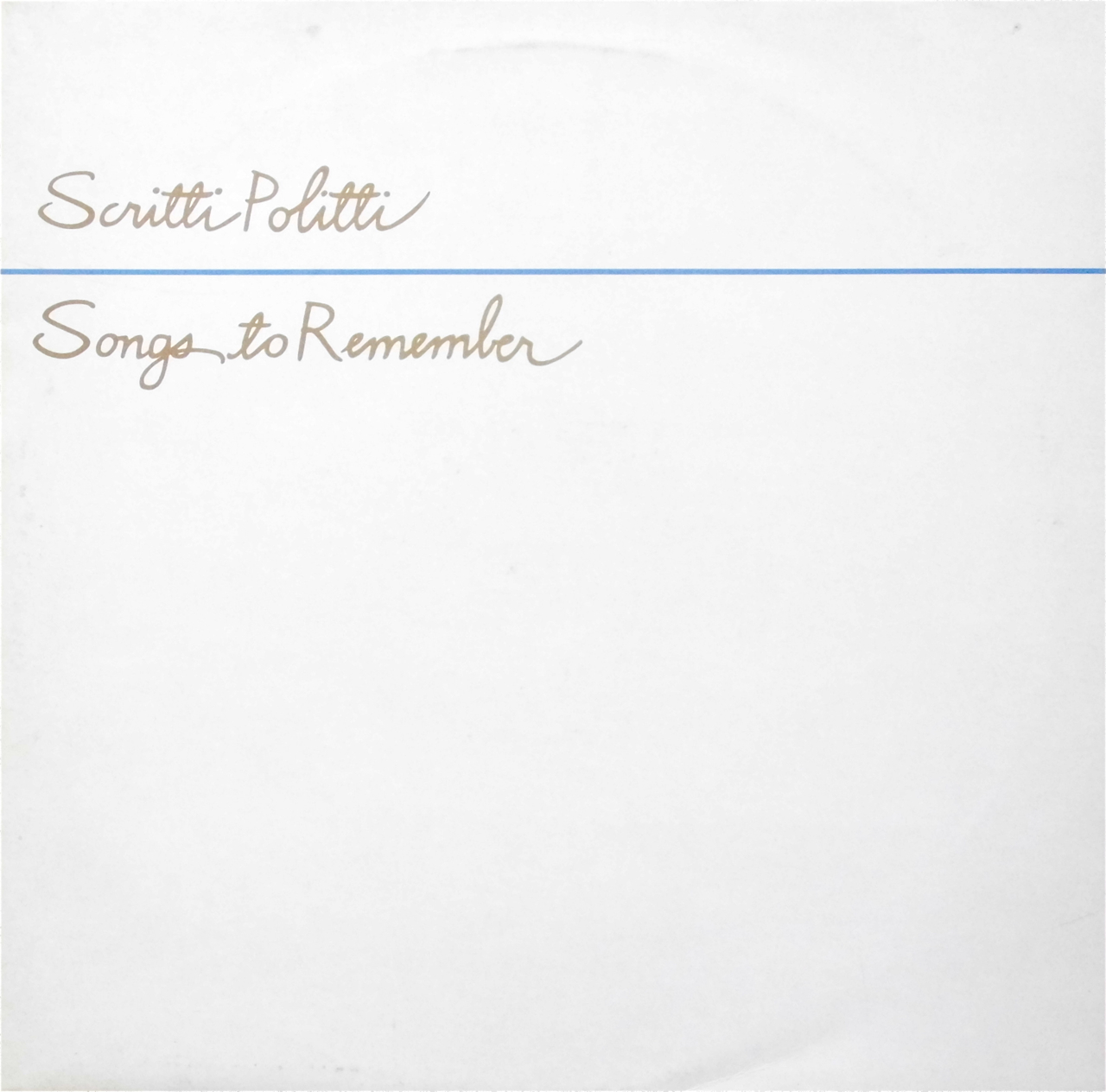 SCRITTI POLITTI / Songs To Remember