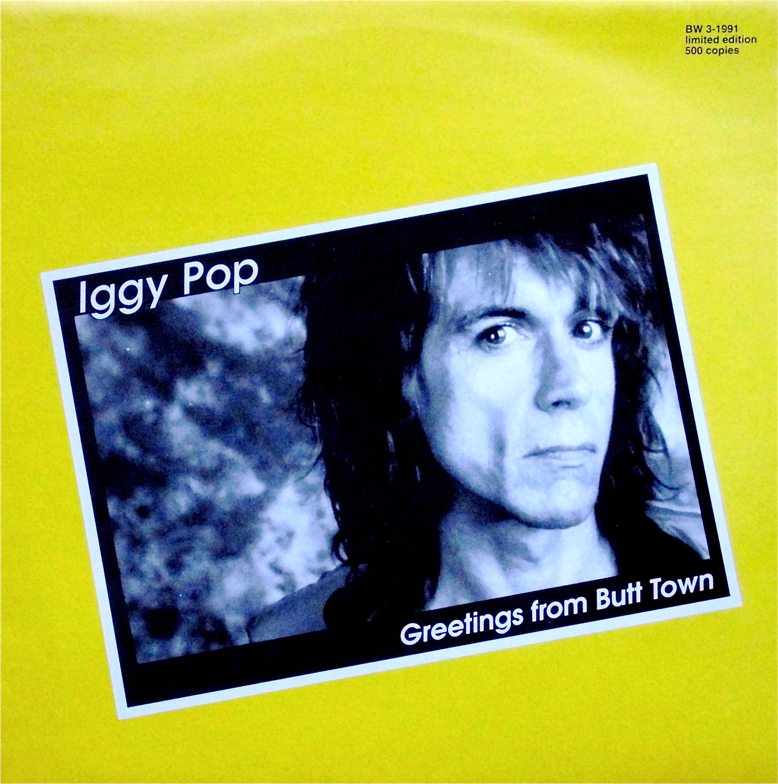 IGGY POP / Greetings From Butt Town