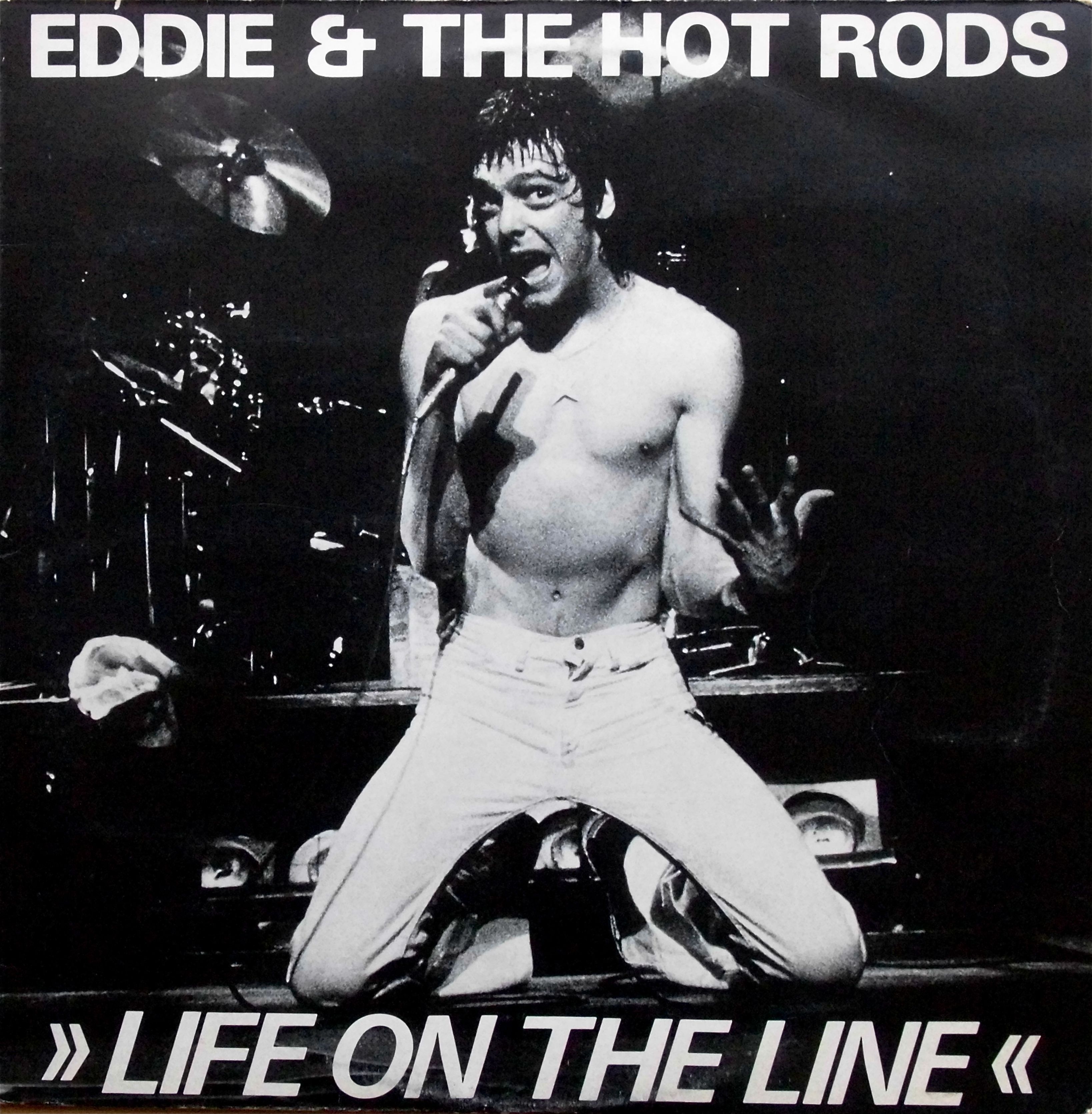 Eddie And The Hot Rods Life On The Line EDDIE & THE HOT RODS(エディ・アンド・ザ・ホット・ロッズ) / Life On The Line