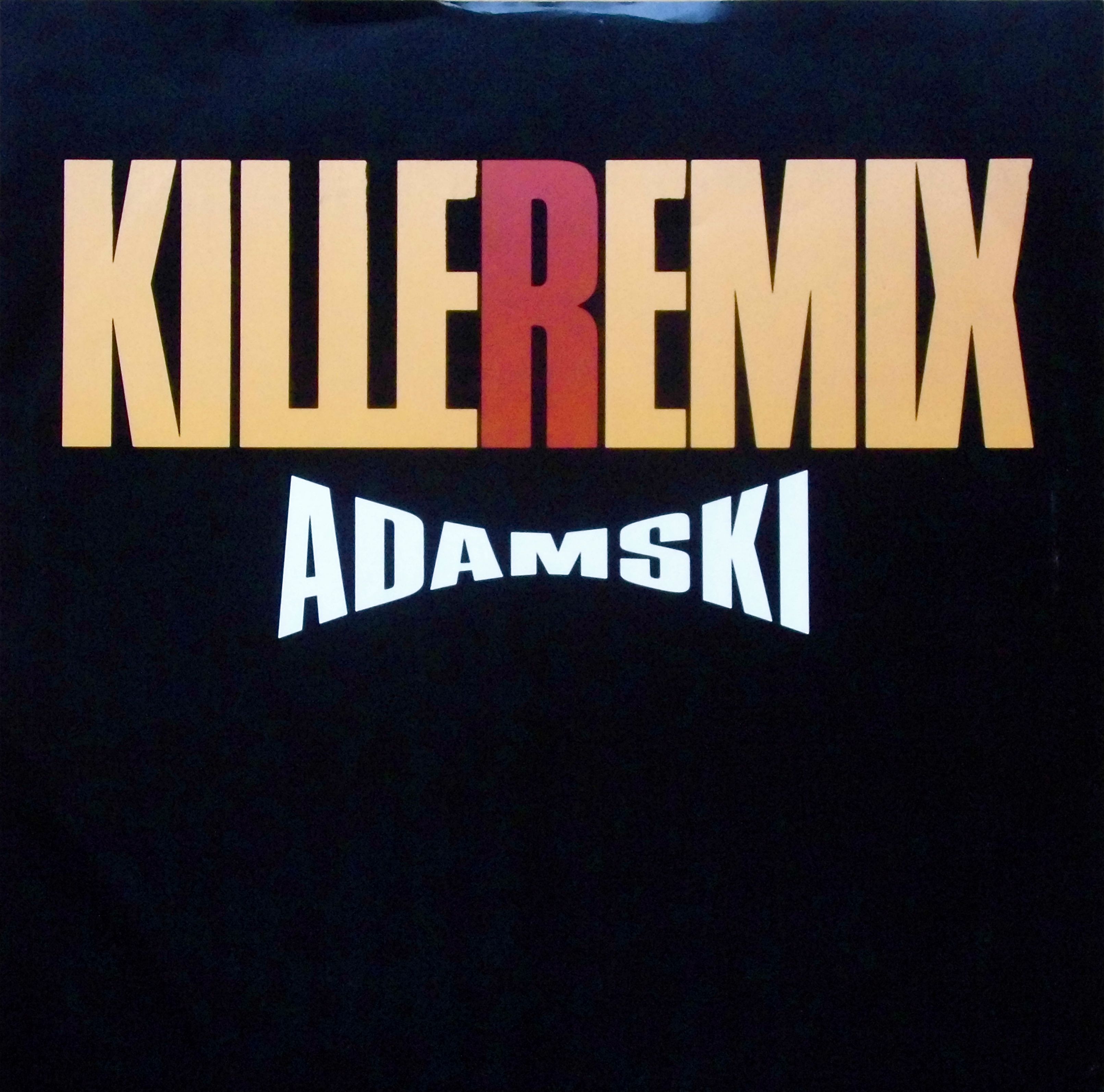 ADAMSKI / Killeremix
